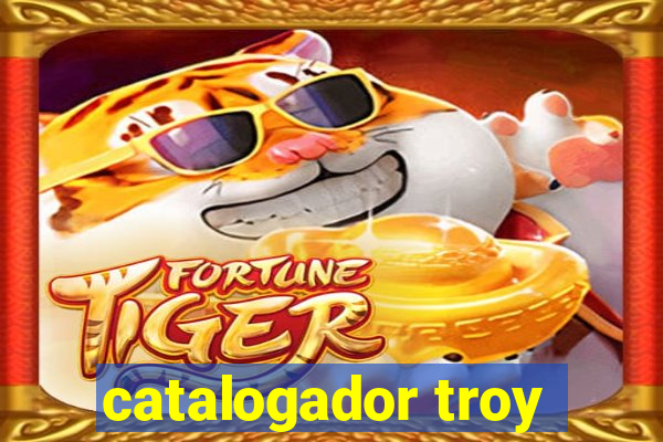 catalogador troy